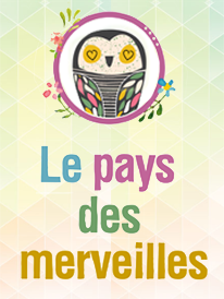 Le pays des merveilles - Ma vie de Maman - Happybulle