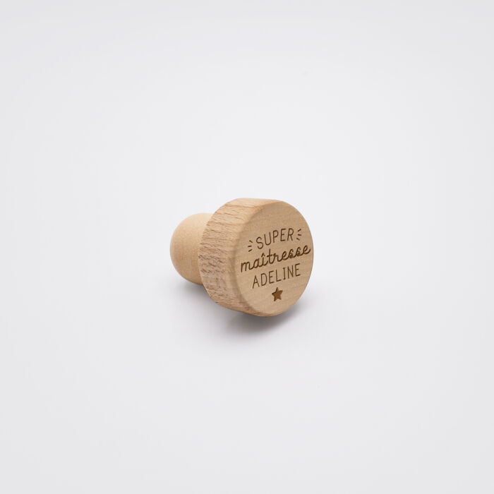 Bouchon de bouteille bois gravé - édition spéciale "Super Maîtresse"