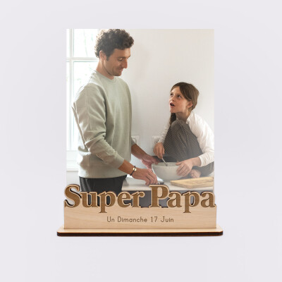 Porte-photo personnalisé bois gravé Super papa - 17 juin
